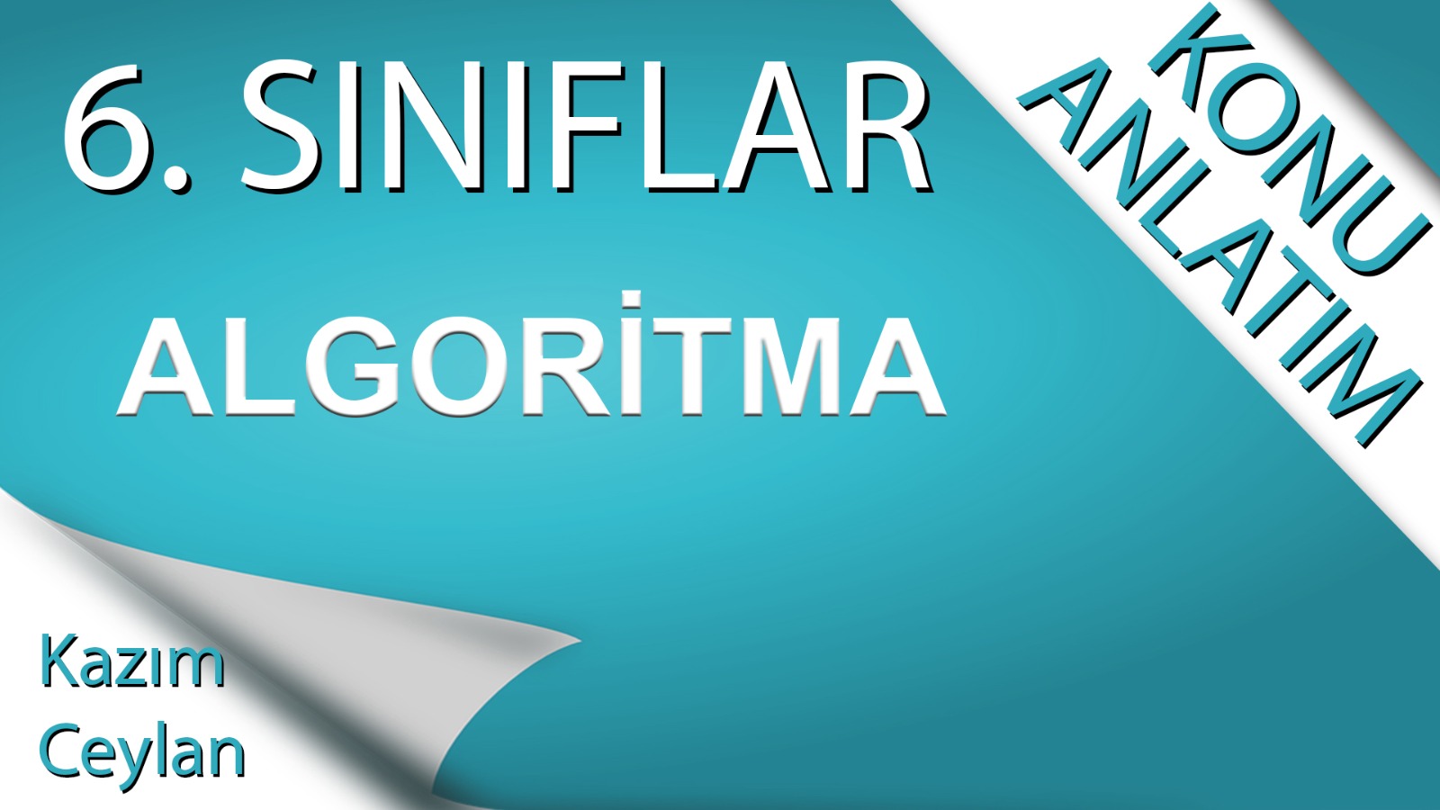 6. Sınıf Algoritma 