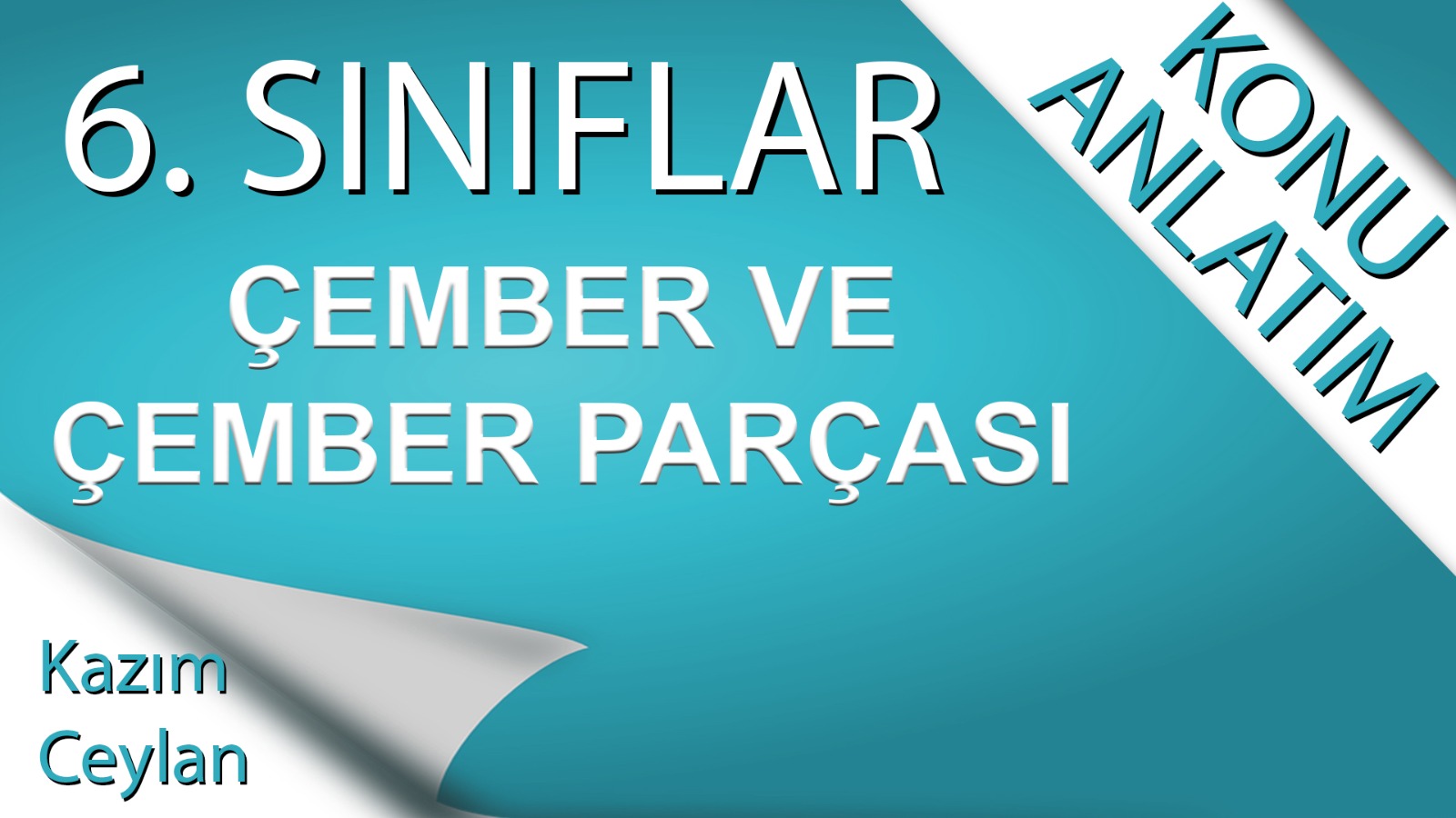 6. Sınıf &Ccedil;ember Ve &Ccedil;ember Par&ccedil;ası 
